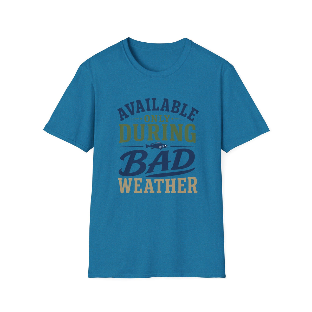 During Bad Weather T-Shirt