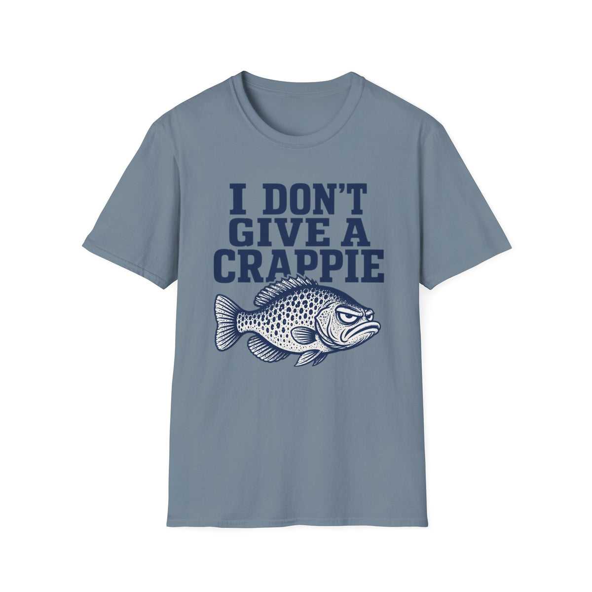 Don't Give A Crappie T-Shirt