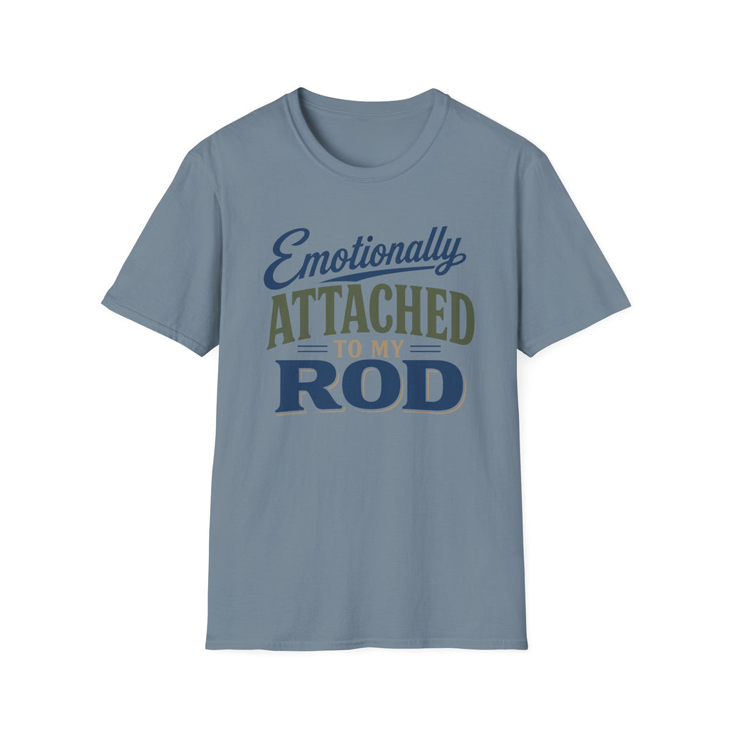 Emotionally Attached T-Shirt