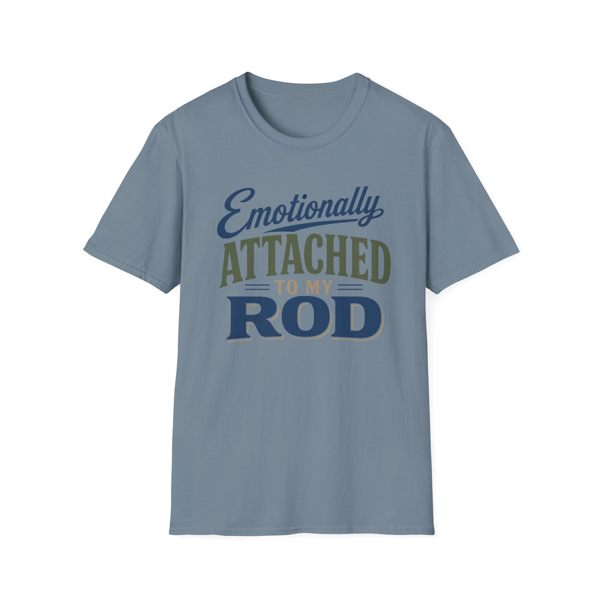 Emotionally Attached T-Shirt