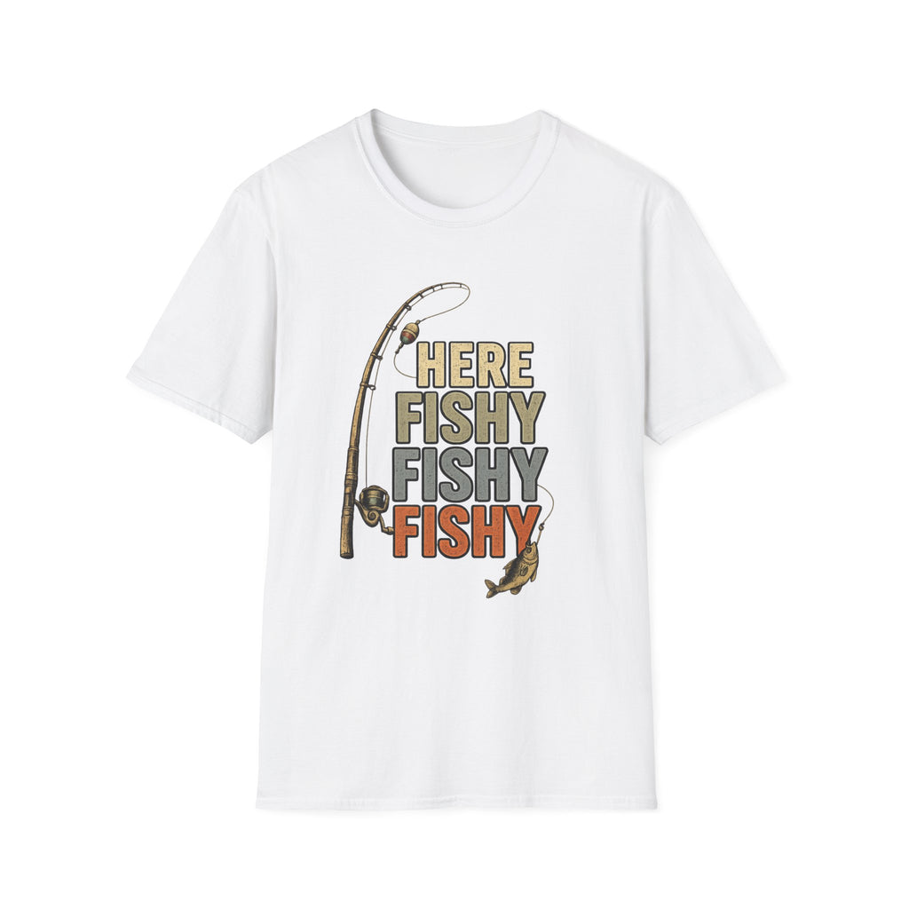 HERE FISHY FISHY FISHY T-Shirt