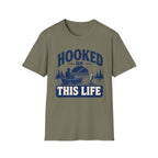 Hooked on This Life T-Shirt