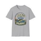 Hooked on Being Pappy T-Shirt