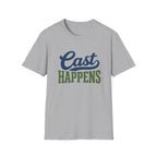 Cast Happens T-Shirt