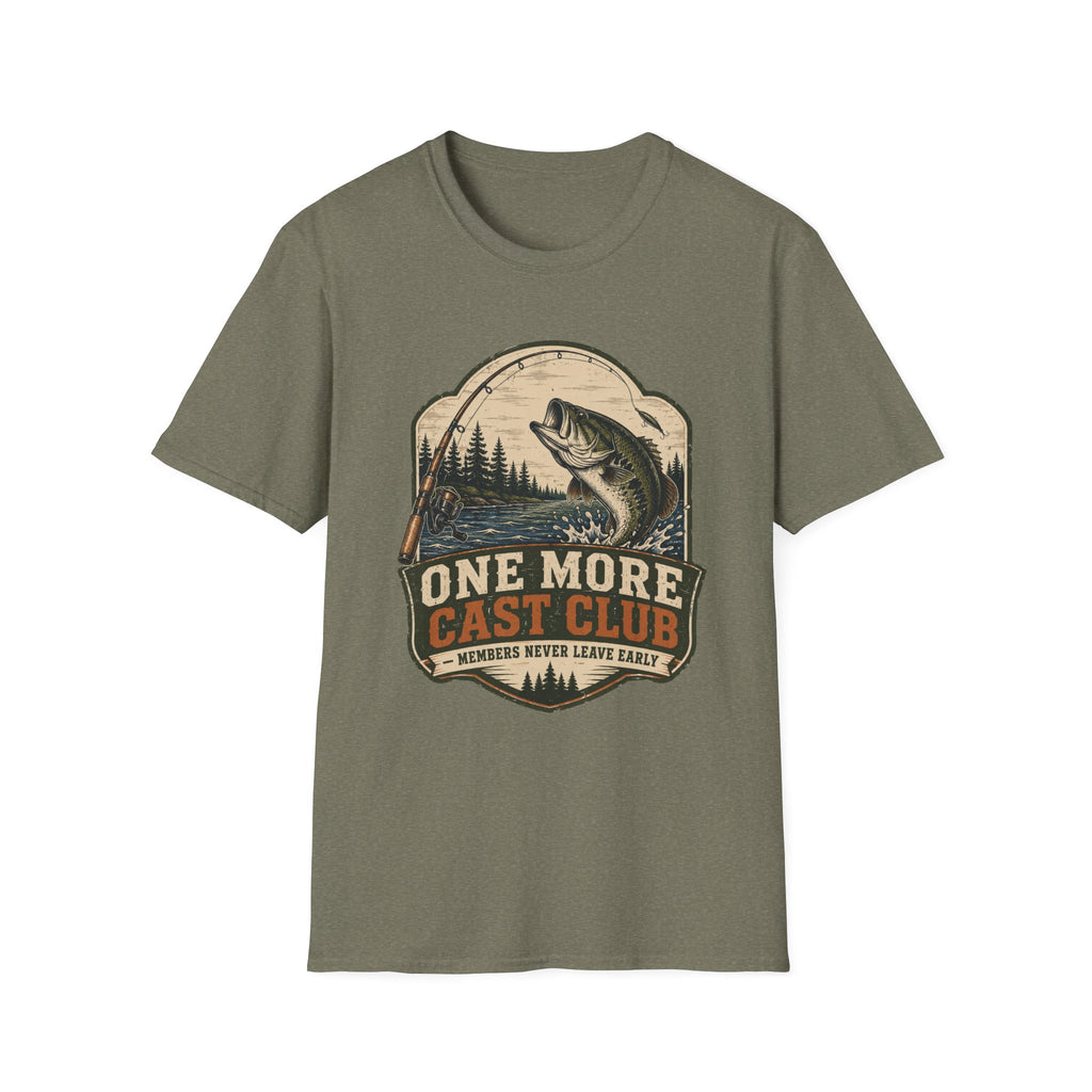 One More Cast - Never Leave Early T-Shirt