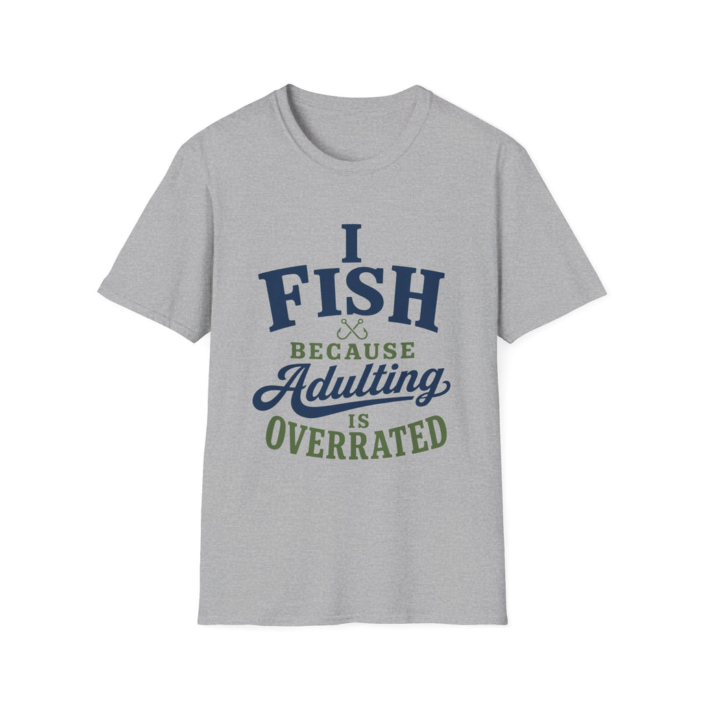 Adulting Is Overrated T-Shirt
