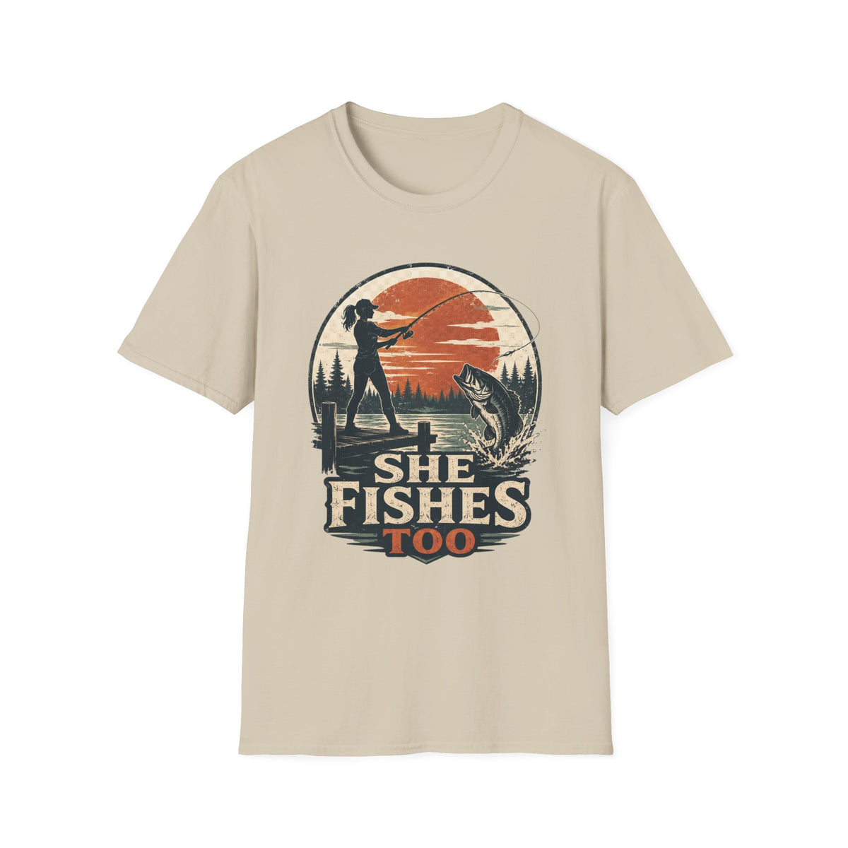 She Fishes Too T-Shirt