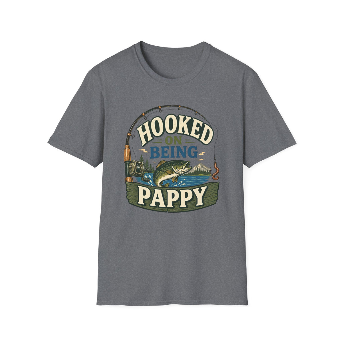 Hooked on Being Pappy T-Shirt